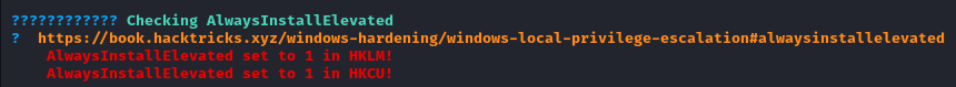 Winpeas finds AlwaysInstallElevated is enabled